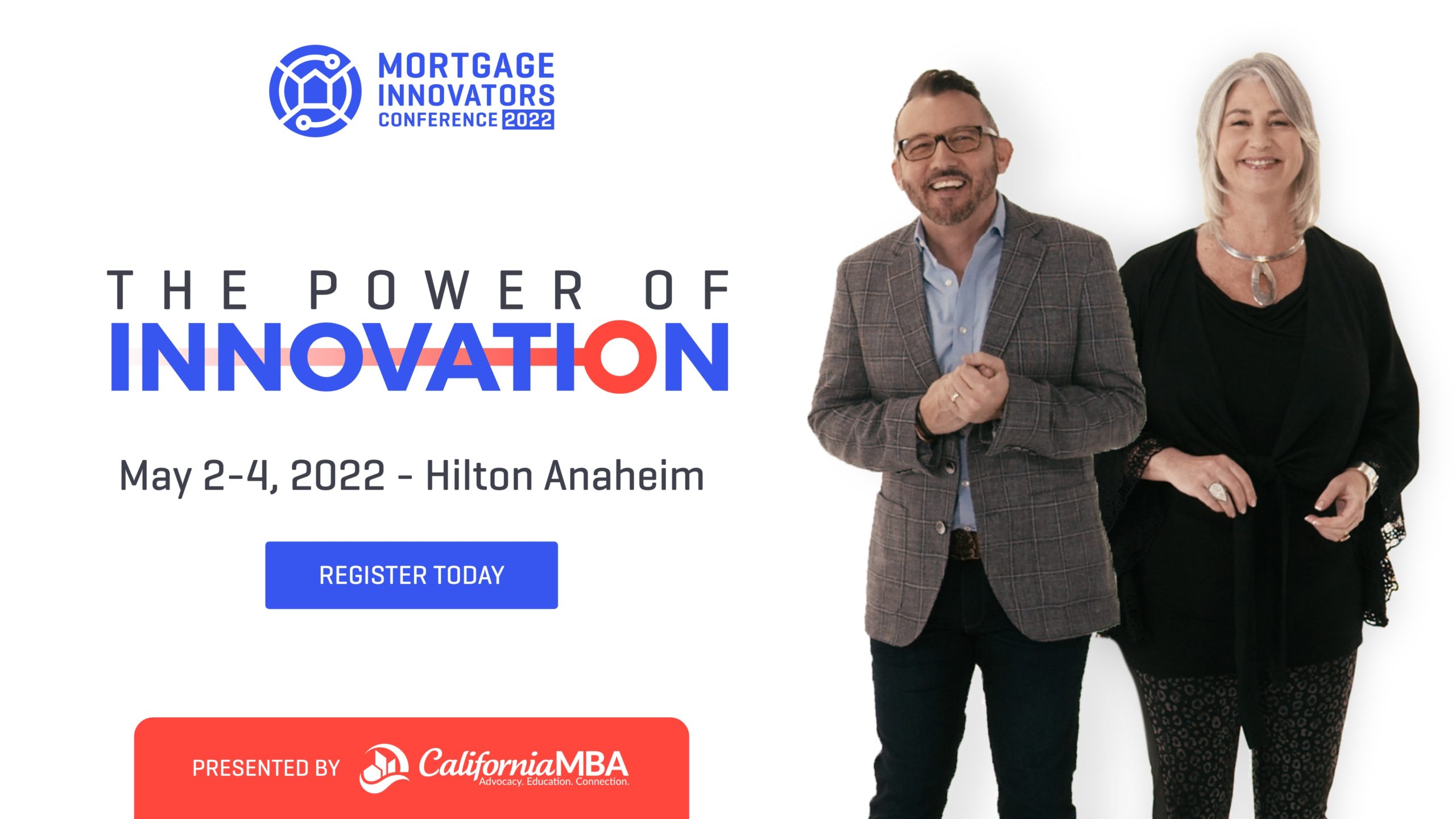 Mortgage Innovators Conference 2022 May 24, 2022 Hilton Anaheim